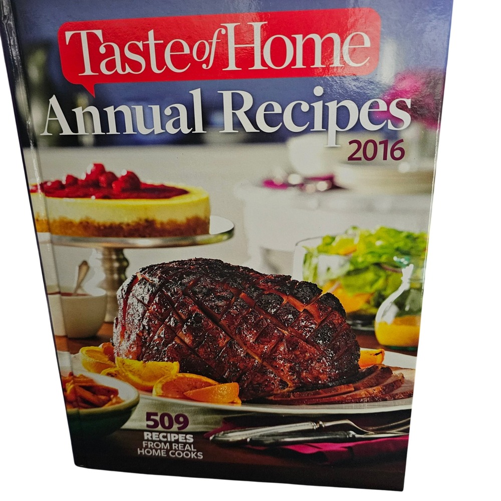 Taste of Home Annual Recipes 2016 Hardcover Cookbook‎ 509 Recipes